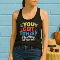 Test Day Rock The Test You Got This Teacher Test Testing Day Womens Tank Top