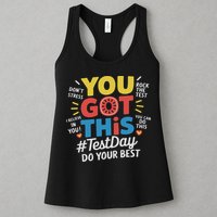Test Day Rock The Test You Got This Teacher Test Testing Day Womens Tank Top