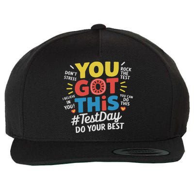 Test Day Rock The Test You Got This Teacher Test Testing Day Wool Snapback Cap
