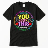 Test Day Rock The Test Teacher Testing Day You Got This Tall T-Shirt