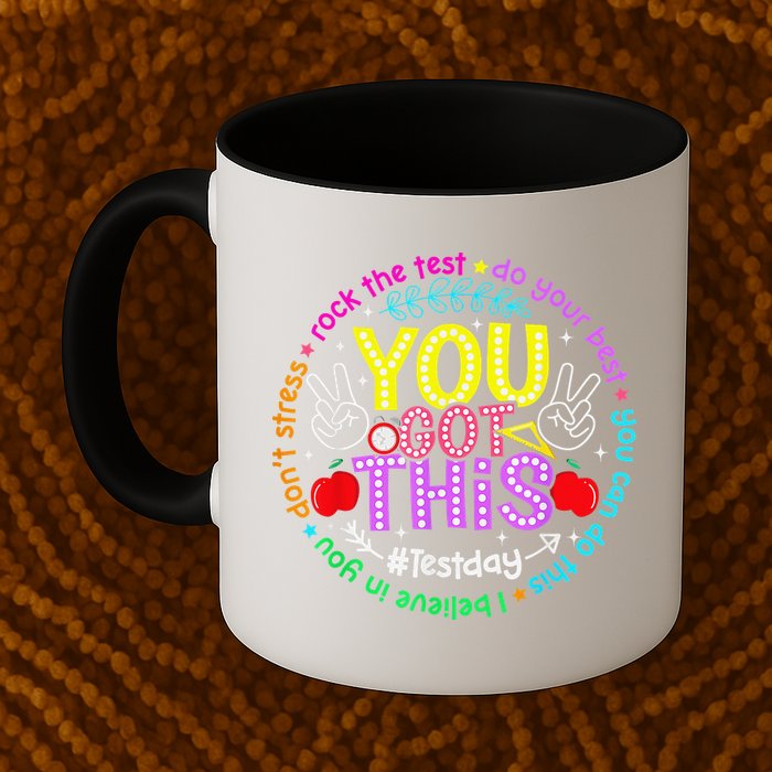 Test Day Rock The Test Teacher Testing Day You Got This Mug