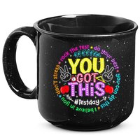 Test Day Rock The Test Teacher Testing Day You Got This 15oz Campfire Ceramic Mug