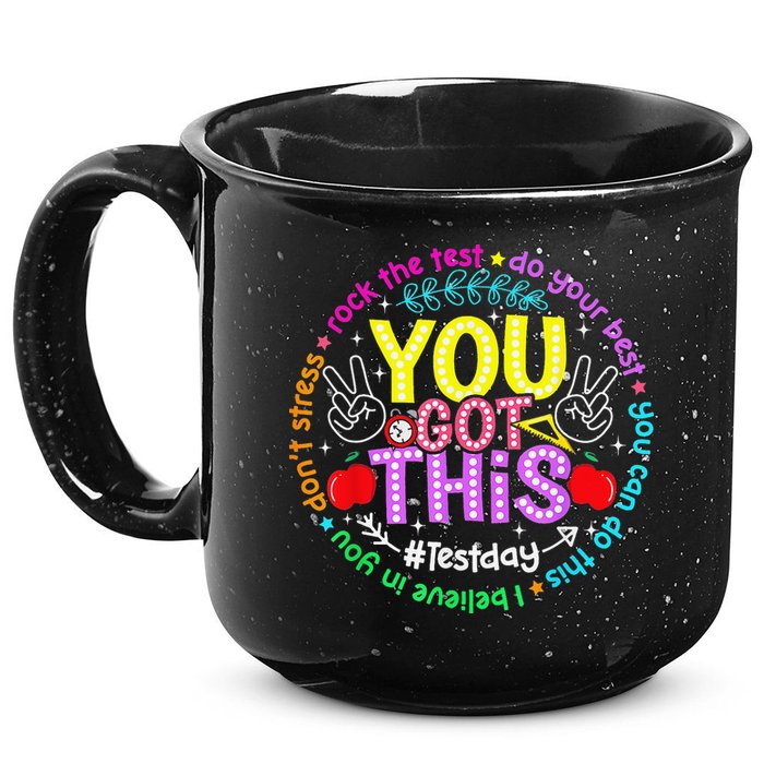 Test Day Rock The Test Teacher Testing Day You Got This 15oz Campfire Ceramic Mug