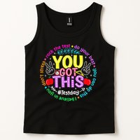 Test Day Rock The Test Teacher Testing Day You Got This Tank Top