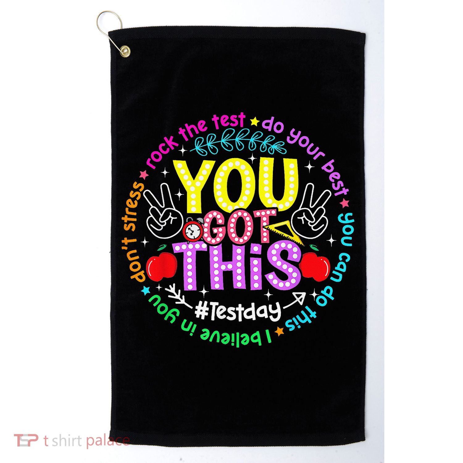 Test Day Rock The Test Teacher Testing Day You Got This Golf Towel