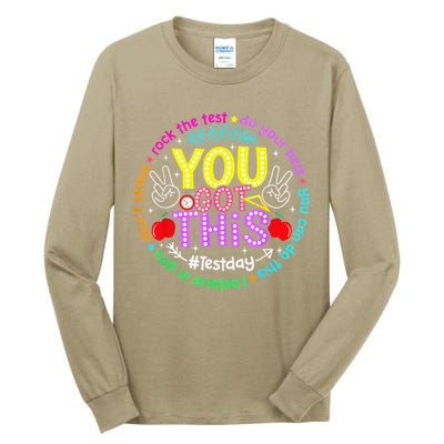 Test Day Rock The Test Teacher Testing Day You Got This Tall Long Sleeve T-Shirt