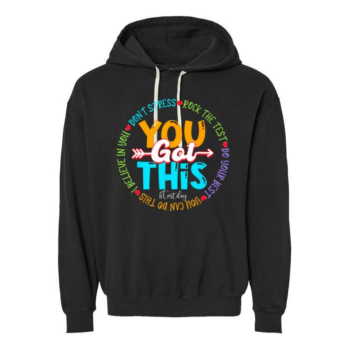Test Day Rock The Test Teacher Testing Day You Got This Garment-Dyed Fleece Hoodie