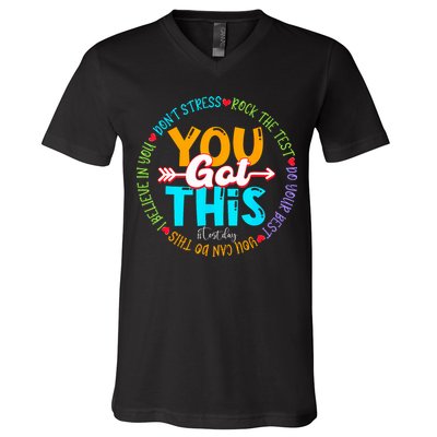 Test Day Rock The Test Teacher Testing Day You Got This V-Neck T-Shirt