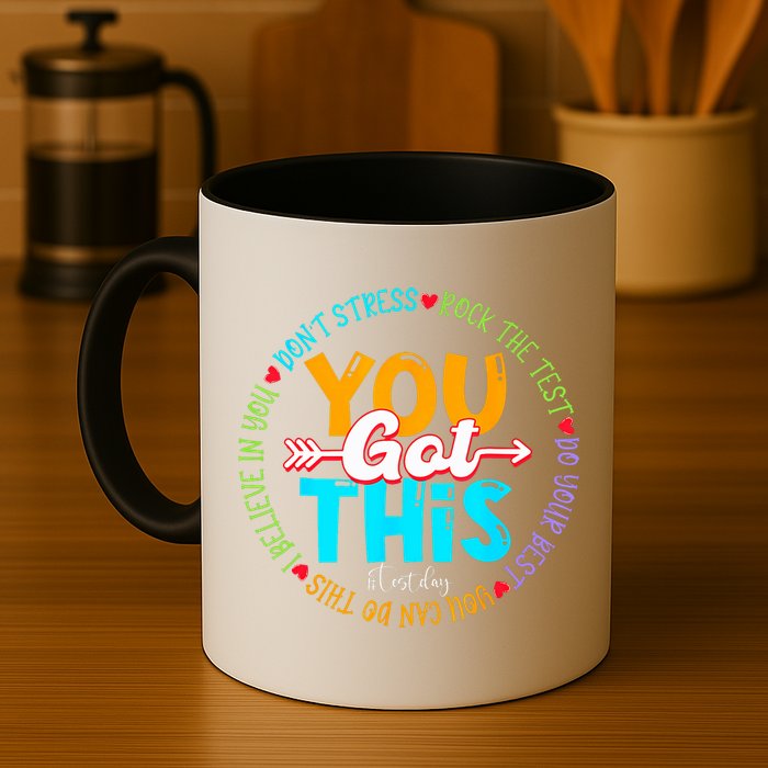 Test Day Rock The Test Teacher Testing Day You Got This Mug