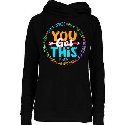 Test Day Rock The Test Teacher Testing Day You Got This Womens Funnel Neck Pullover Hood