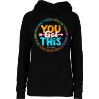 Test Day Rock The Test Teacher Testing Day You Got This Womens Funnel Neck Pullover Hood