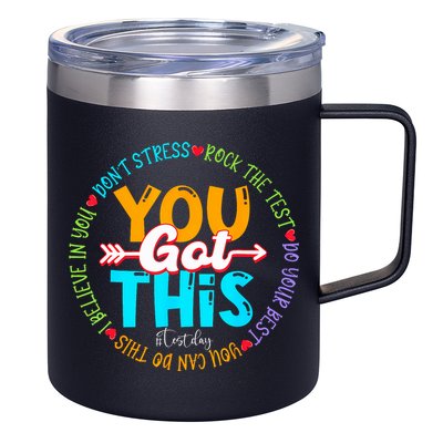 Test Day Rock The Test Teacher Testing Day You Got This 12oz Stainless Steel Coffee Mug