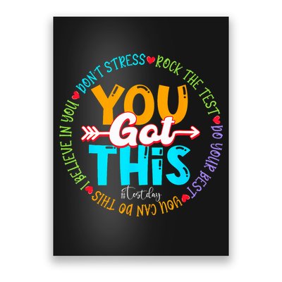 Test Day Rock The Test Teacher Testing Day You Got This Poster