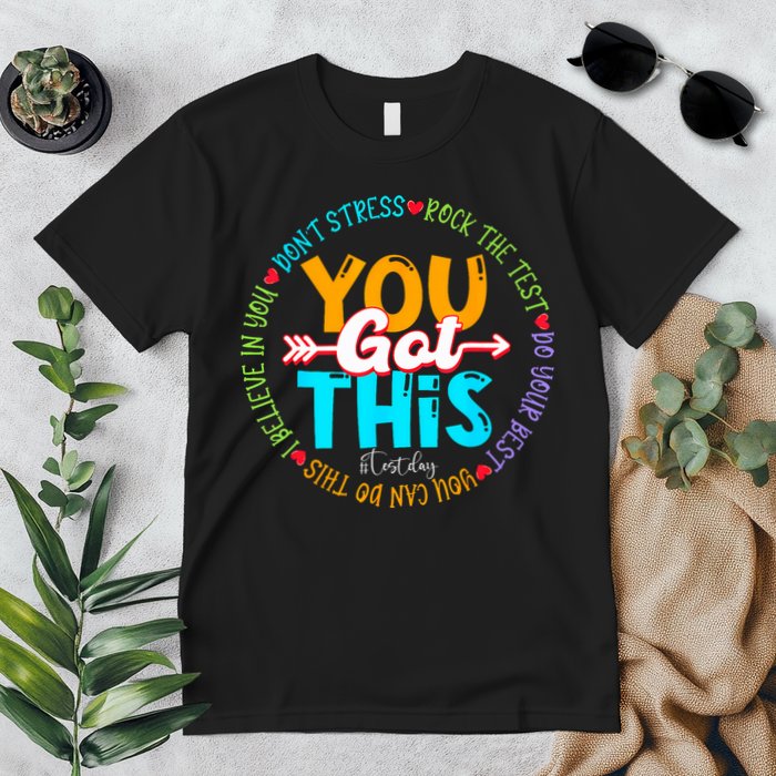 Test Day Rock The Test Teacher Testing Day You Got This Premium T-Shirt