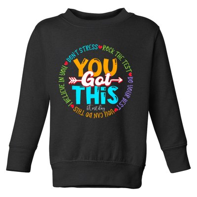 Test Day Rock The Test Teacher Testing Day You Got This Toddler Sweatshirt