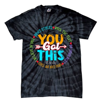 Test Day Rock The Test Teacher Testing Day You Got This Tie-Dye T-Shirt
