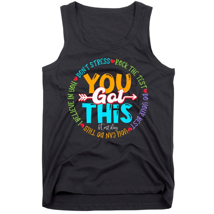 Test Day Rock The Test Teacher Testing Day You Got This Tank Top