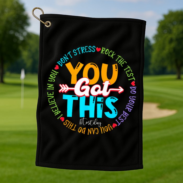 Test Day Rock The Test Teacher Testing Day You Got This Golf Towel