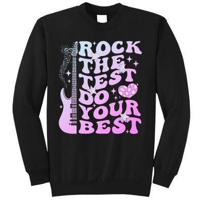 Test Day Rock The Test Do Your Best Testing Day Teacher Sweatshirt