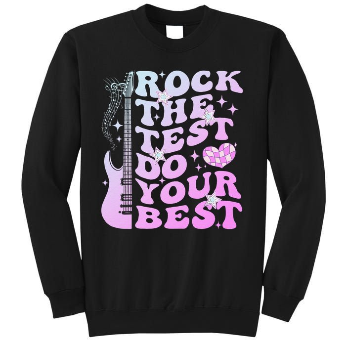 Test Day Rock The Test Do Your Best Testing Day Teacher Sweatshirt