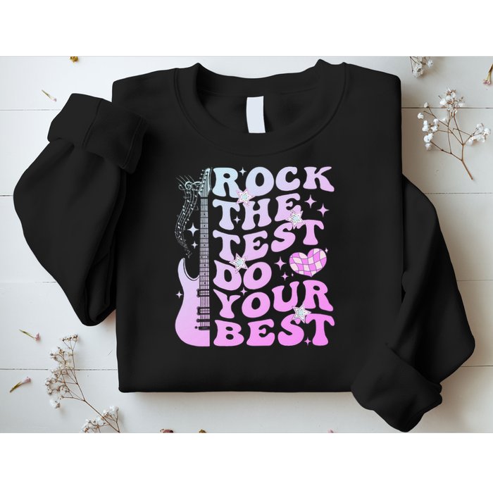 Test Day Rock The Test Do Your Best Testing Day Teacher Sweatshirt