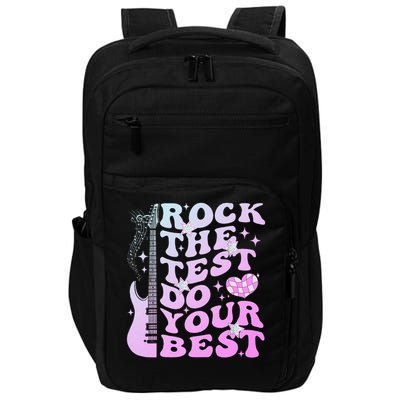 Test Day Rock The Test Do Your Best Testing Day Teacher Impact Tech Backpack