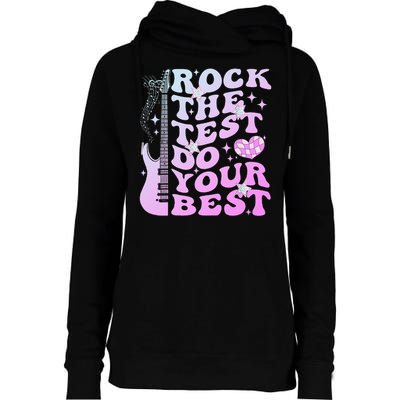 Test Day Rock The Test Do Your Best Testing Day Teacher Womens Funnel Neck Pullover Hood