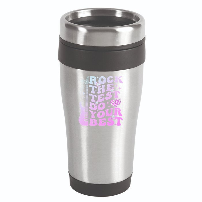Test Day Rock The Test Do Your Best Testing Day Teacher 16oz Travel Tumbler