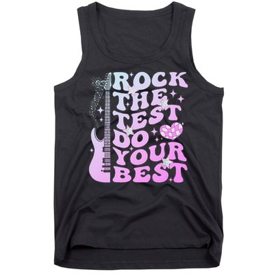 Test Day Rock The Test Do Your Best Testing Day Teacher Tank Top
