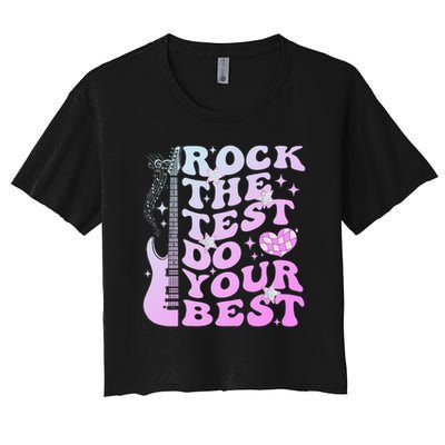 Test Day Rock The Test Do Your Best Testing Day Teacher Crop Top