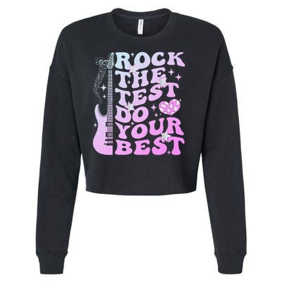 Test Day Rock The Test Do Your Best Testing Day Teacher Cropped Pullover Crew