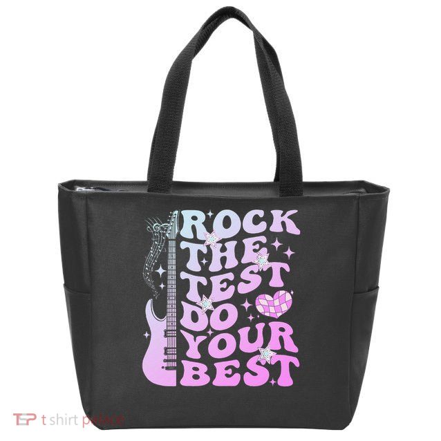 Test Day Rock The Test Do Your Best Testing Day Teacher Zip Tote Bag