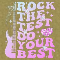 Test Day Rock The Test Do Your Best Testing Day Teacher Garment-Dyed Women's Muscle Tee