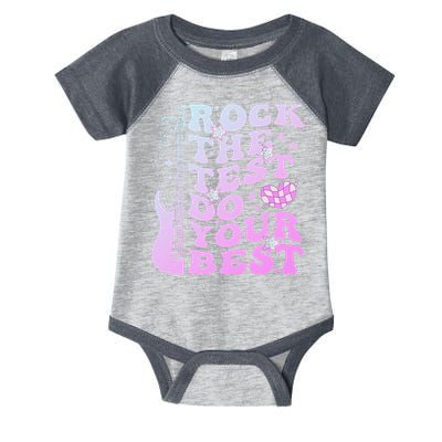 Test Day Rock The Test Do Your Best Testing Day Teacher Infant Baby Jersey Bodysuit