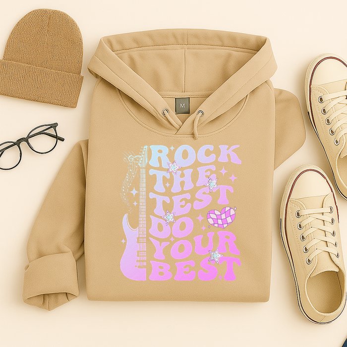 Test Day Rock The Test Do Your Best Testing Day Teacher Hoodie