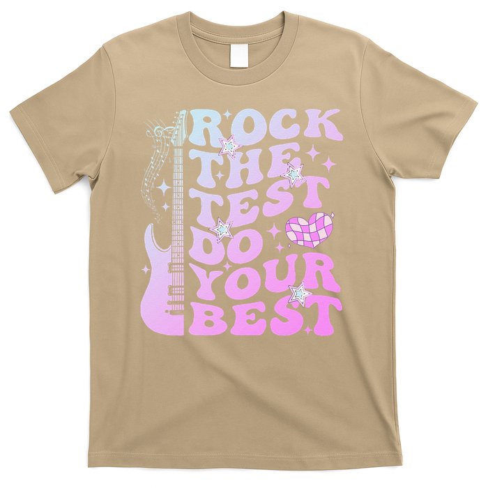 Test Day Rock The Test Do Your Best Testing Day Teacher T-Shirt
