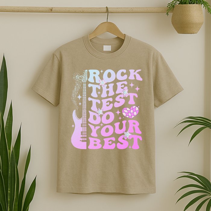 Test Day Rock The Test Do Your Best Testing Day Teacher T-Shirt