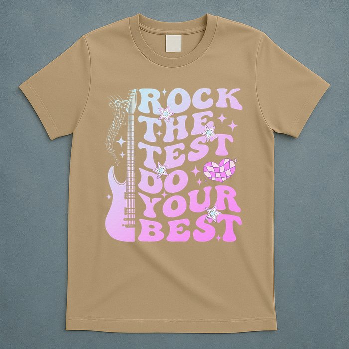 Test Day Rock The Test Do Your Best Testing Day Teacher T-Shirt
