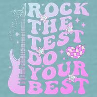 Test Day Rock The Test Do Your Best Testing Day Teacher Sueded Cloud Jersey T-Shirt