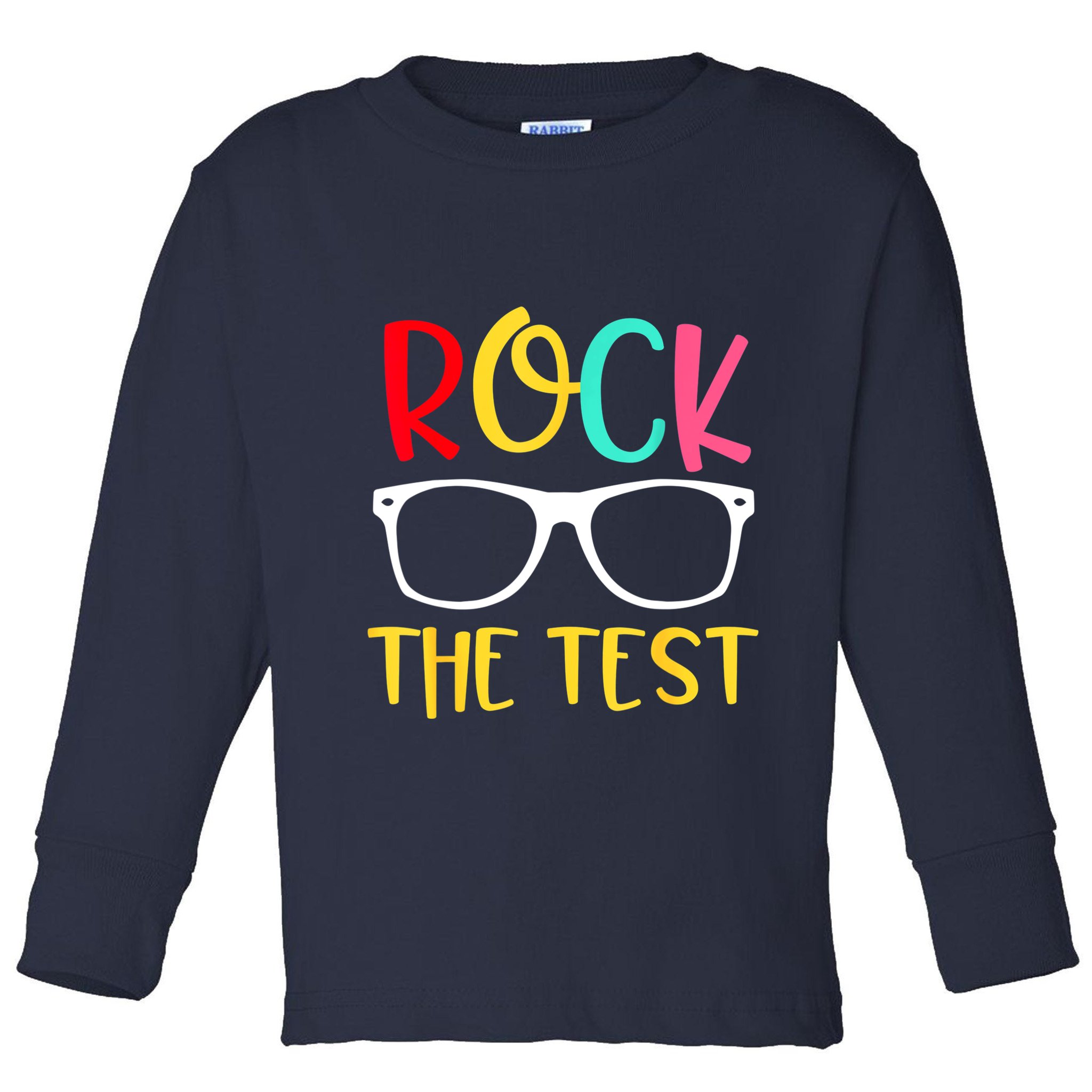 Test Day Rock The Test Teacher Testing D.ay Funny Teacher Toddler Long Sleeve Shirt