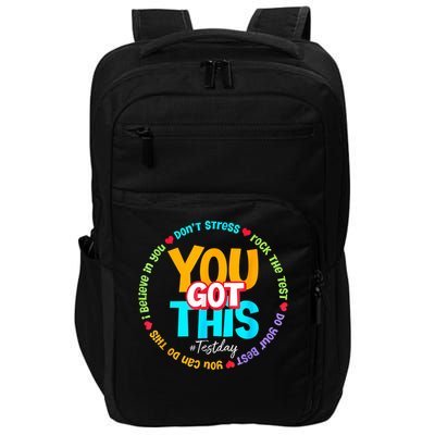 Test Day Rock The Test Testing Day You Got This Impact Tech Backpack