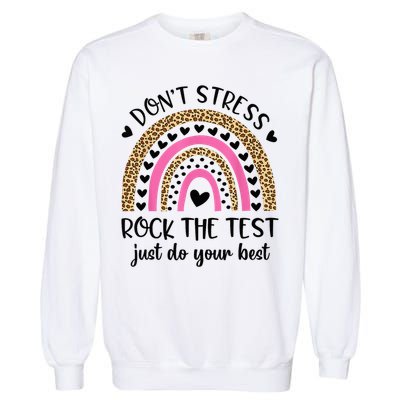 Test Day Rock The Test Rainbow Teacher Testing Day Garment-Dyed Sweatshirt