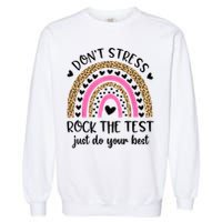 Test Day Rock The Test Rainbow Teacher Testing Day Garment-Dyed Sweatshirt