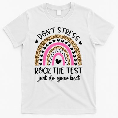 Test Day Rock The Test Rainbow Teacher Testing Day T-Shirt