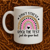 Test Day Rock The Test Rainbow Teacher Testing Day Mug