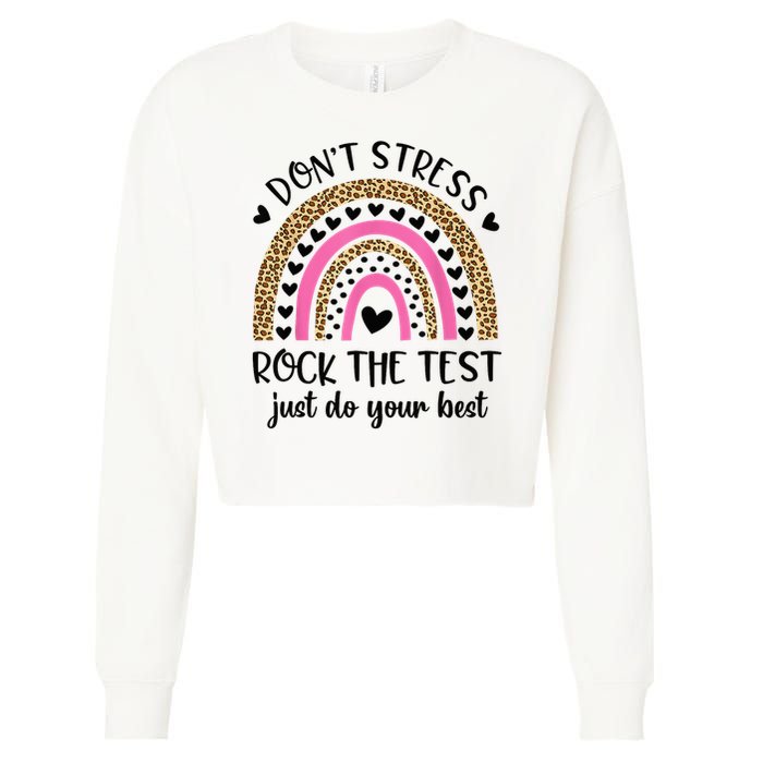 Test Day Rock The Test Rainbow Teacher Testing Day Cropped Pullover Crew