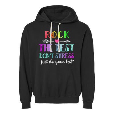 Test Day Rock The Test Teacher Testing Day Garment-Dyed Fleece Hoodie