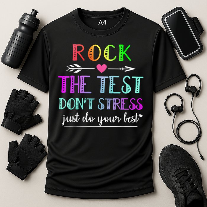 Test Day Rock The Test Teacher Testing Day Performance Shirt