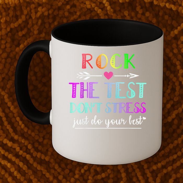 Test Day Rock The Test Teacher Testing Day Mug