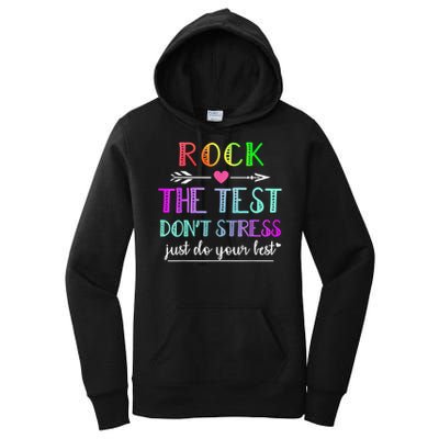 Test Day Rock The Test Teacher Testing Day Women's Pullover Hoodie